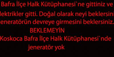 Bafra İlçe Halk Kütüphanesi karardı