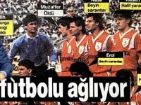 Köktaş;''Futbol şehitlerini''unutmayacağız