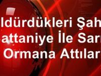 Öldürdükleri arkadaşlarını battaniyeye sarıp ormana attılar