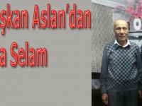 Eski Başkan Aslan’dan Bafra’ya selam