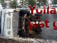 Yollar buz pisti gibi