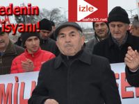 Ünal Dedenin toprak isyanı!