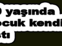 10 Yaşında çocuk kendini astı