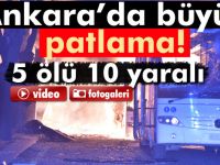 Ankara’da Patlama:5 ölü