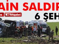 Hain saldırı 6 şehit