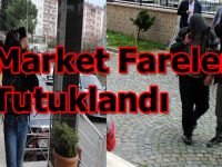 Market soyan hırsızlar tutuklandı