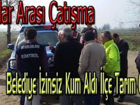 Belediye Kum Aldı İlçe Tarım Ceza Yazdı
