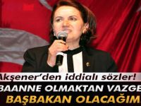 "Başbakan Olacağım"