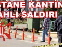 Kantine silahlı saldırı