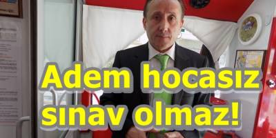 Kambersiz Düğün Adem Hocasız Sınav Olmaz