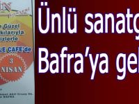 Ünlü Sanatçı Bafra'ya geliyor