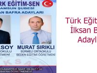 Türk Eğitim-Sen, Bafra İLKSAN adaylarını açıkladı