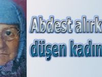 Bafra'da abdest alırken düşen yaşlı kadın öldü