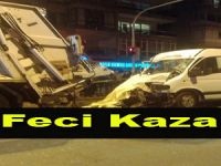 Feci kaza da iki kişi öldü