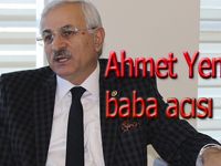 Ahmet Yeni'nin babası vefat etti