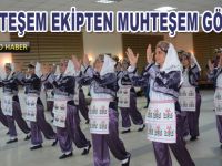 Muhteşem ekipten muhteşem gösteri