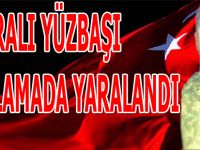 Yüzbaşı patlamada yaralandı