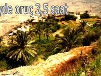 Bu köyde oruç 3,5 saat