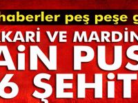 Yüreğimiz yanıyor 6 şehidimiz var