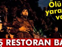 DAEŞ restoran bastı