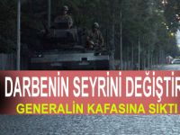 Cuntacı genarali alnından vurdu