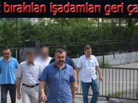 Serbest bırakılına iş adamları geri çağrıldı