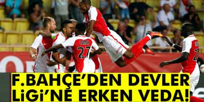 Fenerbahçe erken veda etti