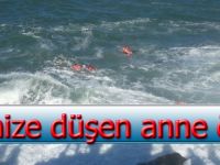 Denize düşen anne öldü