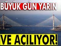 Yavuz Sultan Selim köprüsü açılıyor