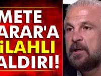 Mete Yarar'a silahlı saldırı