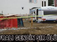 Bafralı gencin sır ölümü