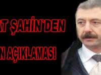 Şahin`den basın açıklaması