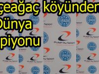 DÜNYA ŞAMPİYONU BİR GÖKÇEAĞAÇ'LI