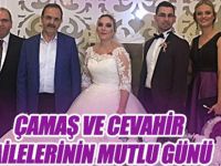 Çamaş ve Cevahir Ailelerinin Mutlu Günü