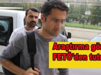 Araştırmacı FETÖ'den tutuklandı