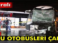 Yolcu otobüsleri çarpıştı: 68 yaralı
