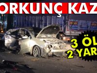 Refüjü aşıp başka bir araçla çarpıştı: 3 ölü, 2 yaralı