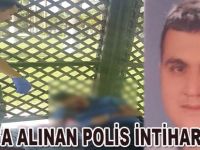 Fetö`den açığa alınan polis intihar etti