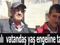 Bafralı  vatandaş yaş engeline takıldı