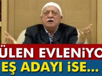 Fetullah Gülen evleniyor. Eş adayı ise...