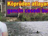 Köprüden atlayan gencin cesedi bulundu