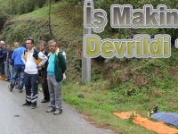 İş Makinası Devrildi 1 ölü