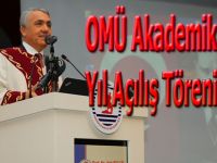OMÜ Akademik Yıl Açılış Töreni Yapıldı