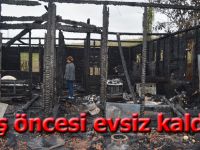 Yakakent'de Kış günü evsiz kaldılar