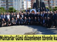 Bafra’da Muhtarlar Günü düzenlenen törenle kutlandı.