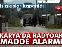 Sakarya’da Radyoaktif madde paniği