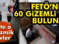 FETÖ’nün esrarengiz evleri deşifre oldu