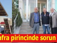 BAFRA PİRİNCİNDE ÇEŞİT SORUNU VAR