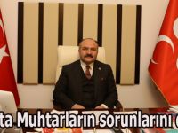 Usta Muhtarların sorunlarını dinledi
