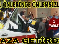 Önlemsizlik kaza getirdi